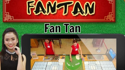 Fantan - Sòng bạc trực tuyến đỉnh cao bậc nhất châu Á